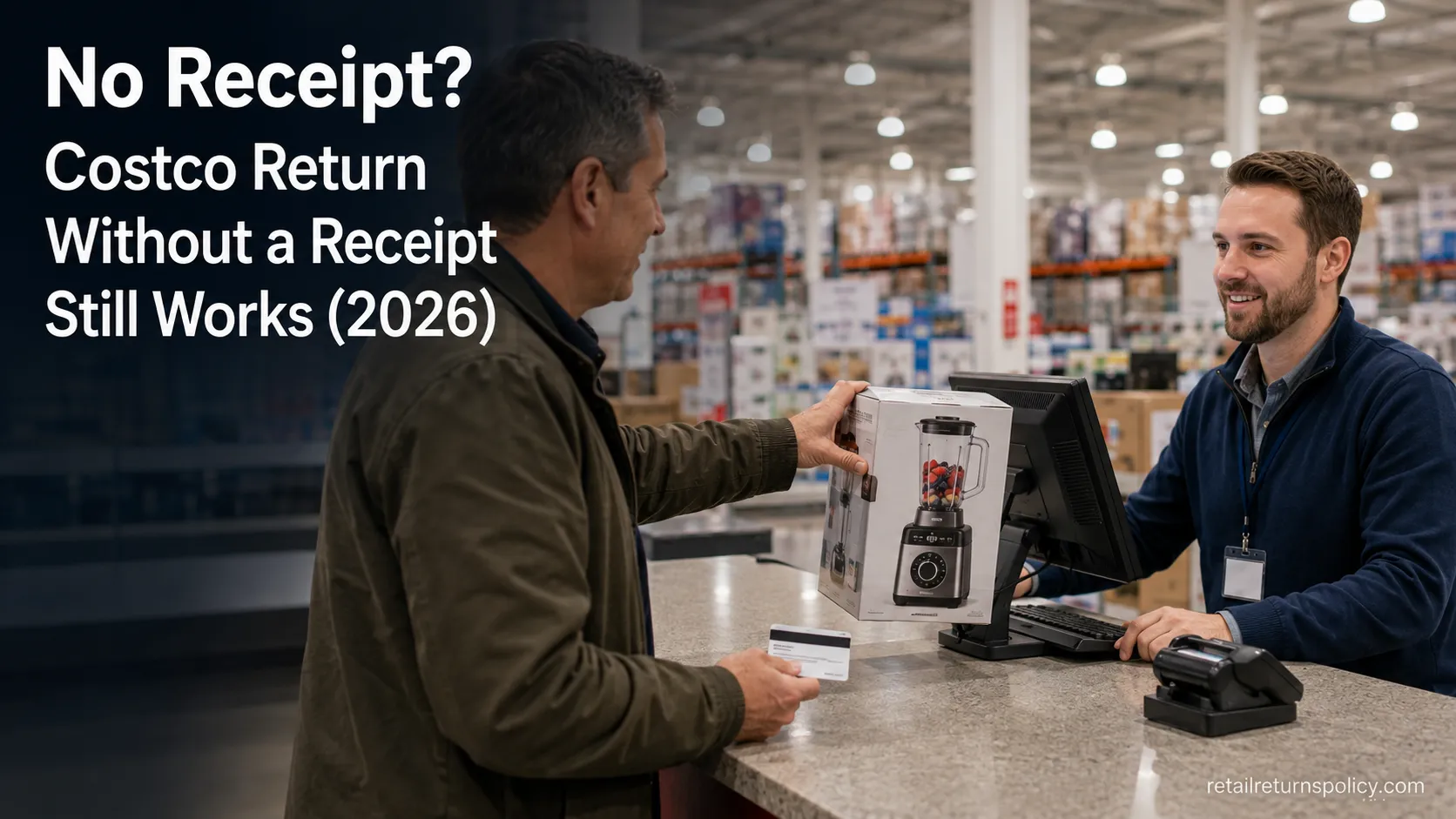 No Receipt? Costco Return Without a Receipt Still Works (2026)